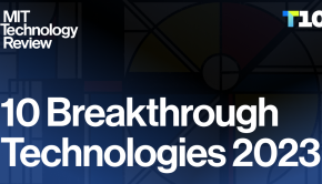 10 Breakthrough Technologies 2023 | MIT Technology Review