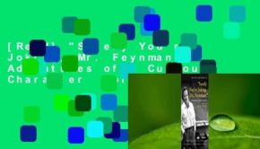 [Read] "Surely You're Joking, Mr. Feynman!": Adventures of a Curious Character  For Trial