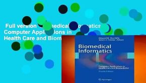 Full version  Biomedical Informatics: Computer Applications in Health Care and Biomedicine