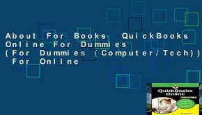 About For Books  QuickBooks Online For Dummies (For Dummies (Computer/Tech))  For Online
