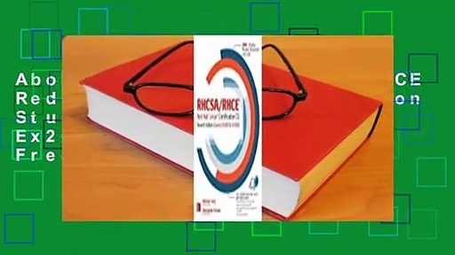 About For Books  RHCSA/RHCE Red Hat Linux Certification Study Guide (Exams Ex200 & Ex300)  For Free