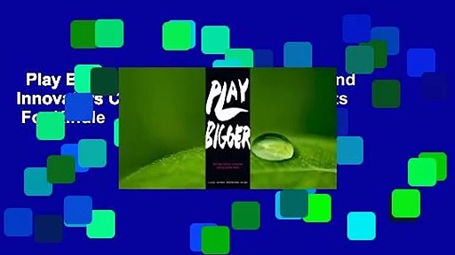Play Bigger: How Pirates, Dreamers, and Innovators Create and Dominate Markets  For Kindle