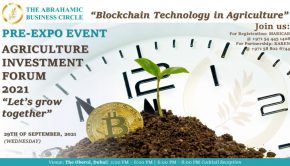 The Abrahamic Business Circle will host Pre-Expo Event Featuring Blockchain Technology in Agriculture