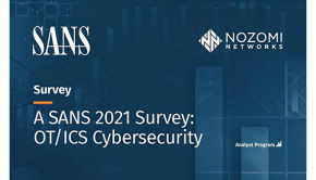 Surprising Findings in the SANS 2021 OT/ICS Cybersecurity Survey