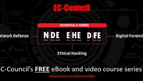 EC-Council's Cybersecurity Essentials Series Is Now Free for Everyone