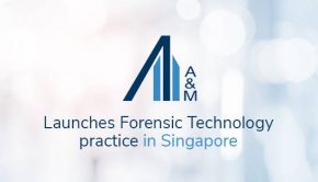 Alvarez & Marsal launches Forensic Technology practice in Singapore