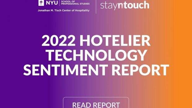 Stayntouch, NYU Tisch Center of Hospitality Graduate Students, Release 2022 Hotelier Technology Sentiment Report | National News