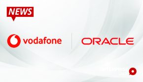 Vodafone and Oracle Make Strategic Business Allaince to Accelerate Technology Modernization on Oracle Cloud Infrastructure