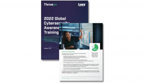 ThriveDX 2022 Global Cybersecurity Awareness Training Study Shows an Increased Maturity in Awareness Programs and Higher Level of Security at Most Companies