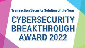 swIDch wins 'Transaction Security Solution of the Year' at the CyberSecurity Breakthrough Awards for the third year