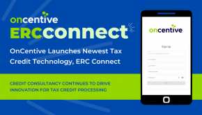 OnCentive Launches Newest Tax Credit Technology, ERC Connect