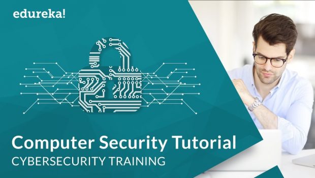 Computer Security | Types of Computer Security | Cybersecurity Course | Edureka