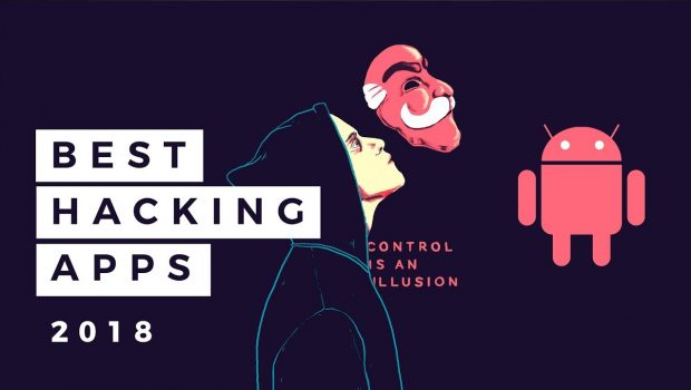Top 5 Android Hacking Apps for 2018
