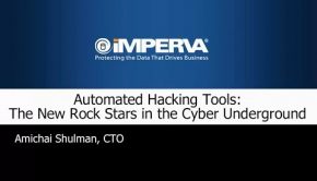 Automated Hacking Tools - Meet the New Rock Stars in the Cyber Underground