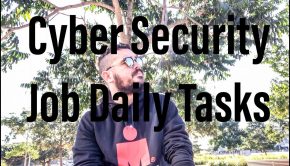 Cyber Security Job Daily Tasks