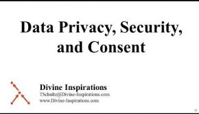 Data Privacy, Security, and Consent
