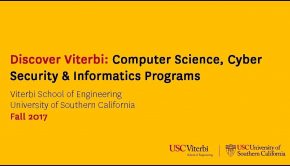 Discover Viterbi: Computer Science, Cyber Security Engineering & Informatics with Program Faculty