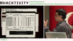 Hacktivity 2012 - Vivek Ramachandran - Cracking WPA/WPA2 Personal and Enterprise for Fun and Profit