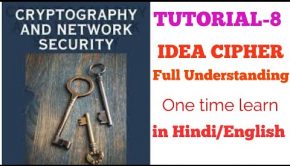 Idea Cipher(international data encryption algo)||Cryptography & network security tutorial-8||
