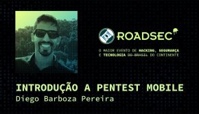 Introdução ao Pentest Mobile - Diego Barboza Pereira