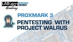 Lab401 Academy: Easy pentesting with Proxmark 3 and Project Walrus