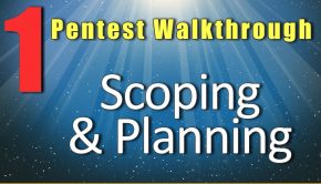 Pentest Walkthrough - Scoping & Planning