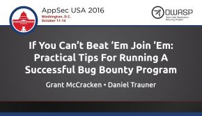 Practical Tips For Running A Successful Bug Bounty Program - AppSecUSA 2016