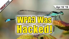 Security Flaws Found in WPA3! Julian Assange of Wikileaks Arrested - ThreatWire