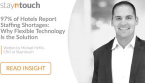 97% of Hotels Report Staffing Shortages: Why Flexible Technology is the Solution
