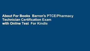 About For Books  Barron's PTCE/Pharmacy Technician Certification Exam with Online Test  For Kindle