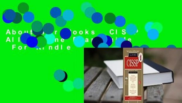 About For Books  CISSP All-in-One Exam Guide  For Kindle