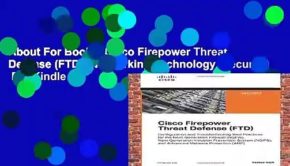 About For Books  Cisco Firepower Threat Defense (FTD) (Networking Technology: Security)  For Kindle