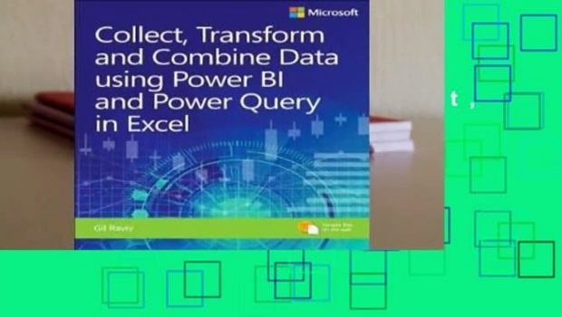 About For Books  Collect, Transform, and Combine Data Using Power Bi and Power Query in Excel