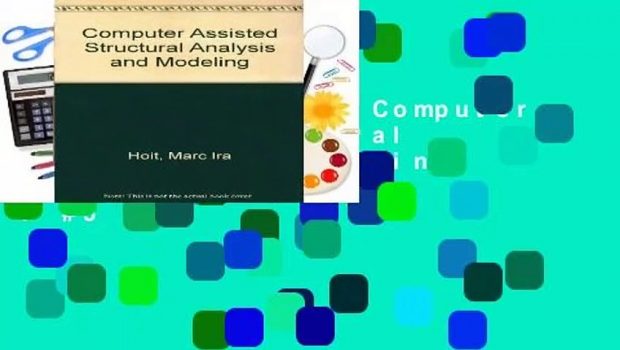 About For Books  Computer Assisted Structural Analysis and Modeling  Best Sellers Rank : #5