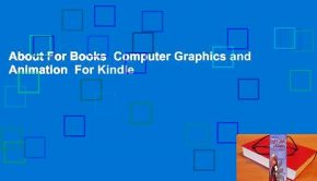 About For Books  Computer Graphics and Animation  For Kindle