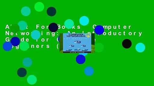 About For Books  Computer Networking: An Introductory Guide for Complete Beginners (Computer