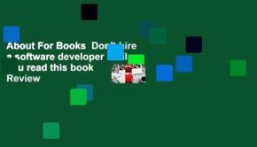 About For Books  Don't hire a software developer until you read this book  Review