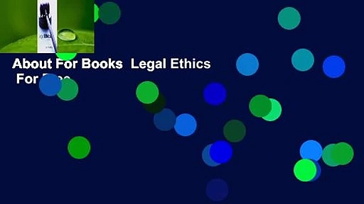 About For Books  Legal Ethics  For Free