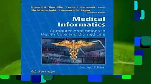 About For Books  Medical Informatics: Computer Applications in Health Care and Biomedicine (Health