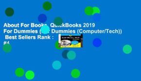 About For Books  QuickBooks 2019 For Dummies (For Dummies (Computer/Tech))  Best Sellers Rank : #4