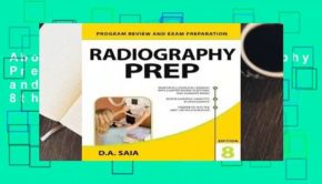 About For Books  Radiography Prep (Program Review and Exam Preparation), 8th Edition  Review