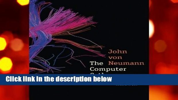 About For Books  The Computer and the Brain (The Silliman Memorial Lectures Series)  Review