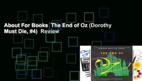 About For Books  The End of Oz (Dorothy Must Die, #4)  Review
