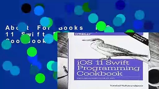 About For Books  iOS 11 Swift Programming Cookbook  For Kindle