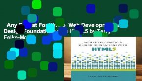 Any Format For Kindle  Web Development and Design Foundations with HTML5 by Terry Felke-Morris