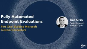 Automated Endpoint Evaluations Video – Part 1