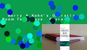 Berry & Kohn's Operating Room Technique  Review