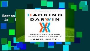 Best product  Hacking Darwin - Jamie Metzl