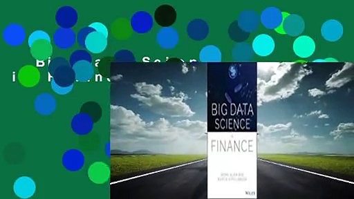 Big Data Science in Finance Complete