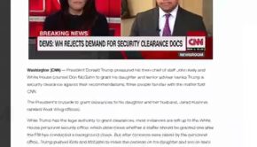 CNN: Trump Pressured Kelly, McGahn Over Security Clearance For Ivanka
